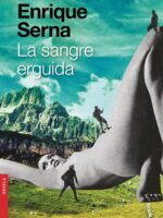 La sangre erguida