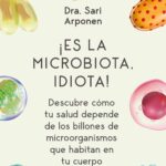 ¡Es la microbiota, idiota!