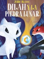 Zorro blanco. Dilah y la piedra lunar
