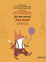 ¡Es un zorro! (edición bilingüe)