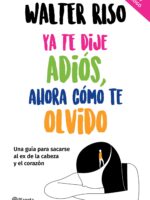 Ya te dije adiós, ahora cómo te olvido TD