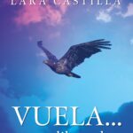 Vuela... a tu libertad