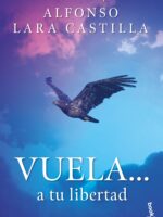 Vuela... a tu libertad