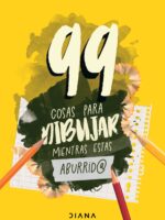 99 cosas para dibujar mientras estás aburrido