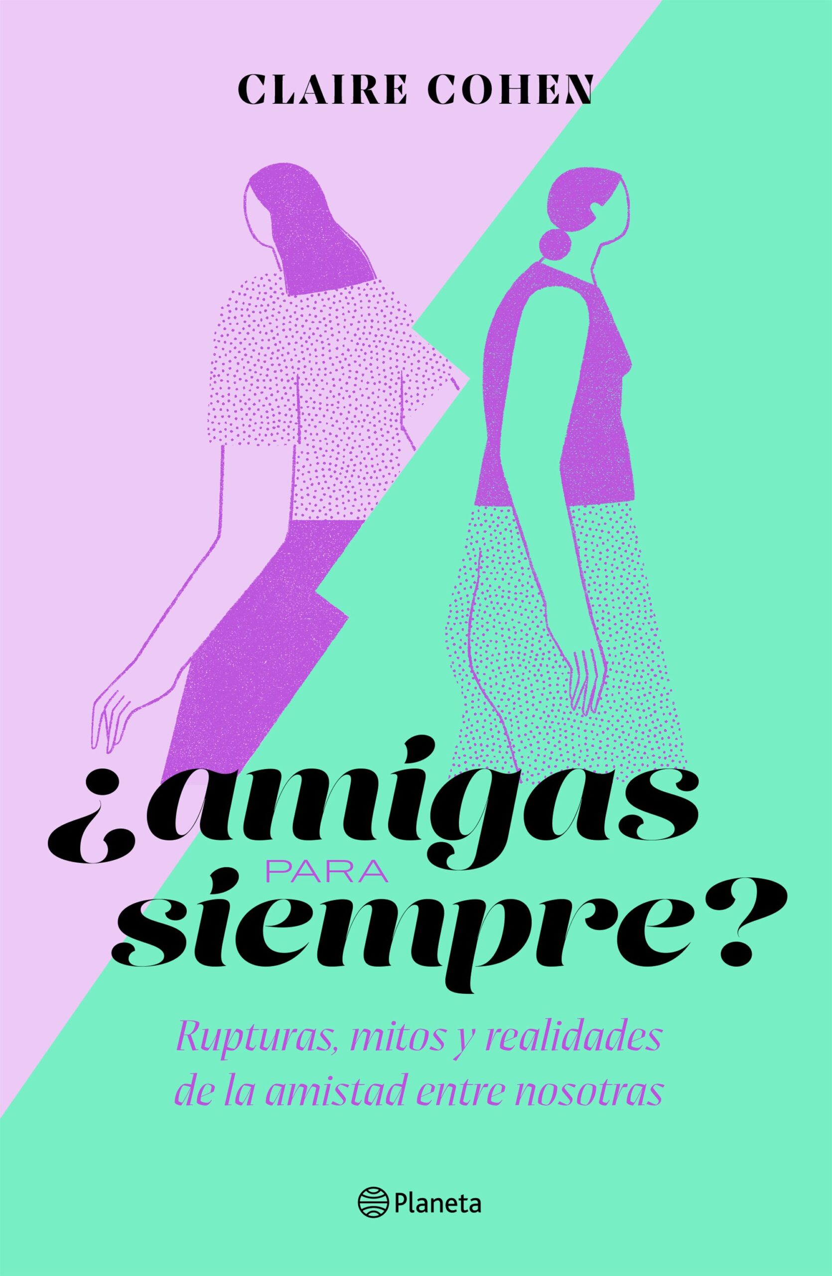 ¿Amigas para siempre?