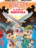 Wigetta 15. El efecto Mariposa