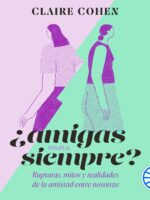 ¿Amigas para siempre?