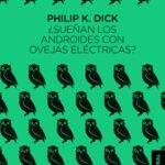 ¿Sueñan los androides con ovejas eléctricas?