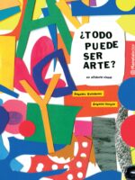 ¿Todo puede ser arte?