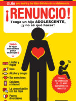 ¡Renuncio! Tengo un hijo adolescente, ¡y no sé qué hacer!