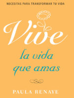 Vive la vida que amas