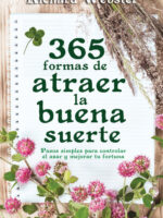 365 formas de atraer la buena suerte