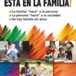 ¡El comienzo está en la familia!