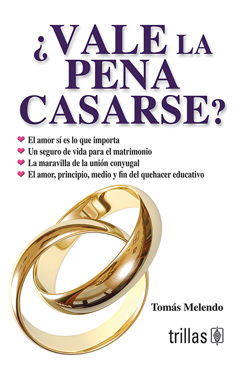¿Vale la pena casarse?