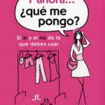 Y ahora… ¿Qué me pongo?