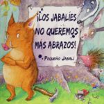 ¡Los jabalíes no queremos más abrazos!