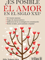 ¿Es posible el amor en el siglo XXI?