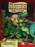 50 sorpresas en la época de los dinosaurios