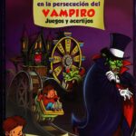 50 sorpresas en la persecución del vampiro