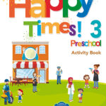 ¡Happy times! (3): Preschool