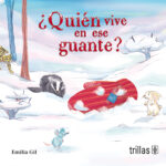 ¿Quién vive en ese guante?