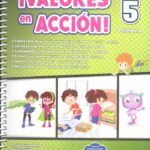 ¡Valores en acción! (5° Primaria)