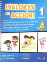 ¡Valores en acción! (1° Primaria)