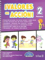 ¡Valores en acción! (2° Primaria)