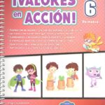 ¡Valores en acción! (6° Primaria)
