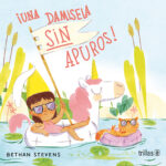 ¡Una damisela sin apuros!