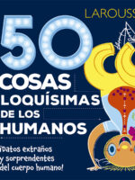 50 cosas loquísimas de los humanos