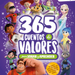 365 cuentos de valores para soñar y aprender Disney