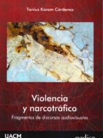 Violencia y narcotráfico