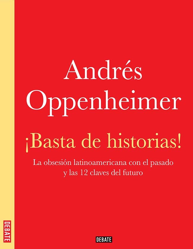 ¡Basta de historias!