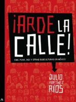 ¡Arde la calle!