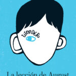 Wonder. La lección de August