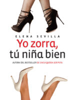 Yo zorra, tú niña bien