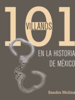 101 villanos de la historia de México