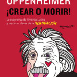 ¡Crear o morir!