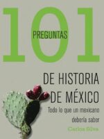 101 preguntas de historia de México