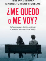 ¿Me quedo o me voy?
