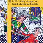 1492. Vida y tiempos de Juan Cabezón de Castilla