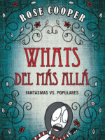 Whats del más allá (Fantasmas vs Populares 1)