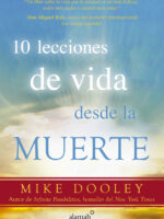 10 lecciones de vida desde la muerte