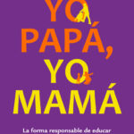 Yo papá, yo mamá