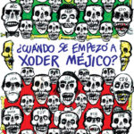 ¿Cuándo se empezó a xoder Méjico? (Colección Rius)