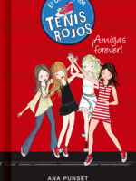 ¡Amigas forever! ( El club de los tenis rojos 2 )