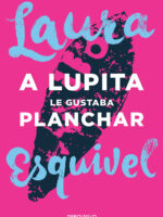 A Lupita le gustaba planchar