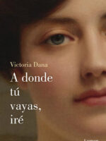 A donde tú vayas, iré