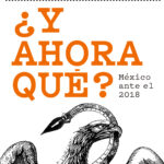 ¿Y ahora qué? México ante el 2018
